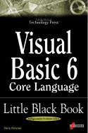 Visual Basic 6 Core Language Little Black Book