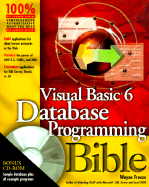 Visual Basic 6 Database Programming Bible - Freeze, Wayne S