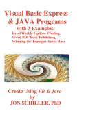 Visual Basic Express and JAVA Programs: Excel Weekly Options Trading