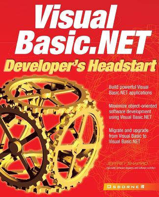 Visual Basic.Net Developer's Headstart - Shapiro, Jeffrey (Conductor)