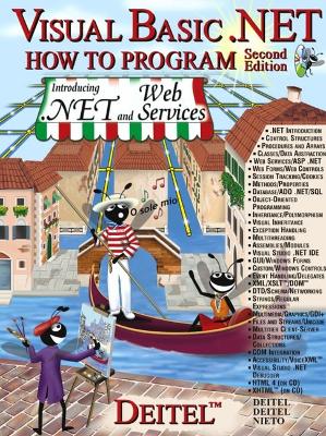 Visual Basic.Net How to Program - Deitel, Harvey M, PH.D., and Nieto, Tem R, and Deitel, Paul J