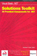 Visual Basic.Net Solutions Toolkit: 30 Practical Components for .Net - Wrox Author Team