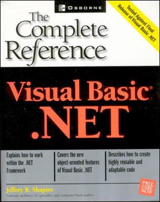 Visual Basic .Net: The Complete Reference - Shapiro, Jeffrey