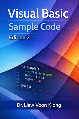 Visual Basic Sample Code Edition 2 - Kiong, Dr Liew Voon