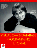 Visual C++ 6 Database Programming Tutorial - Sarrett, Wendy