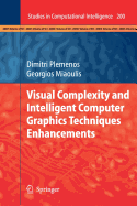 Visual Complexity and Intelligent Computer Graphics Techniques Enhancements