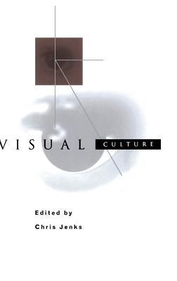 Visual Culture - Jenks, Chris