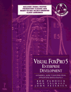 Visual FoxPro Enterprise Development, with CD-ROM