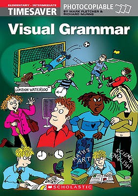 Visual Grammar - Fletcher, Mark, and Munns, Richard