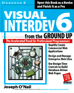 Visual InterDev 6 from the Ground Up - O'Neil, Joseph