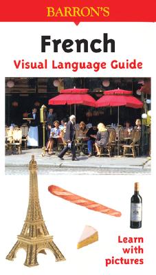 Visual Language Guide French - Kost, Rudi, and Valentin, Robert, and Brecheis, Karl-Heinz