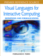 Visual Languages for Interactive Computing: Definitions and Formalizations