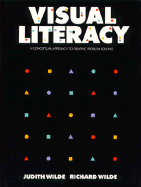 Visual Literacy: A Conceptual Approach to Solving Graphic Problems