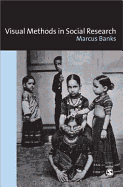Visual Methods in Social Research
