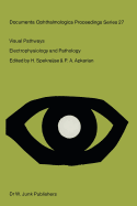 Visual Pathways: Electrophysiology and Pathology