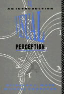 Visual Perception: An Introduction