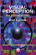 Visual Perception - Swanston, Michael T, and Wade, Nicholas J