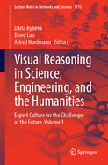 Visual Reasoning in Science, Engineering, and the Humanities: Expert Culture for the Challenges of the Future, Volume 2