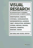 Visual Research: An Introduction to Research Methodologies in Graphic Design