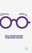 Visual Research Methods in Educational Research