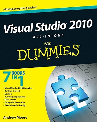 Visual Studio 2010 All-In-One for Dummies - Moore, Andrew
