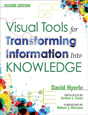 Visual Tools for Transforming Information Into Knowledge - Hyerle, David N
