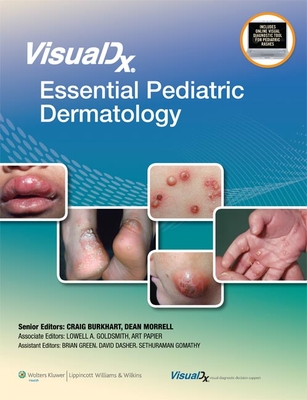 VisualDx: Essential Pediatric Dermatology - Goldsmith, Lowell A., MD, MPH (Associate editor), and Papier, Art, MD (Associate editor)