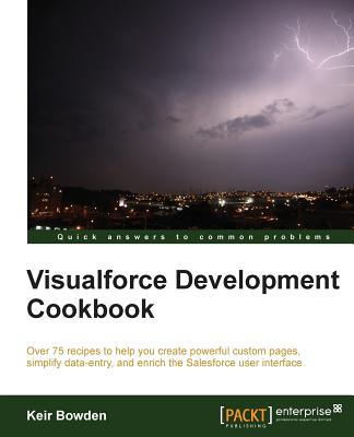 Visualforce Development Cookbook - Bowden, Keir
