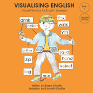 Visualising English Book 1: Visual Phonics for English learners