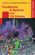 Visualization in Medicine and Life Sciences