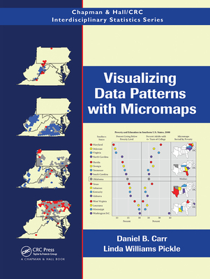 Visualizing Data Patterns with Micromaps - Carr, Daniel B, and Pickle, Linda Williams
