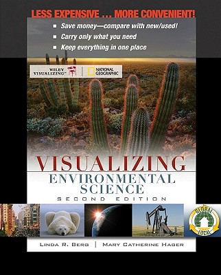 Visualizing Environmental Science, Second Edition Binder Ready Version - Berg, Linda R, and Hager, Mary Catherine