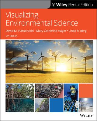 Visualizing Environmental Science - Hassenzahl, David M, and Hager, Mary Catherine, and Berg, Linda R