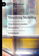 Visualizing Marketing: From Abstract to Intuitive