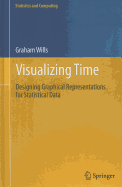Visualizing Time: Designing Graphical Representations for Statistical Data