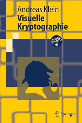 Visuelle Kryptographie - Klein, Andreas