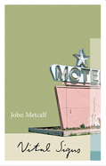 Vital Signs: The Collected Novellas