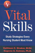 Vital Skills: Study Strategies Every Nursing Student Must Know