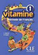 Vitamine 1 - Livre de l'�l�ve