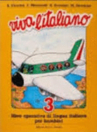 Viva l'italiano: Libro 3