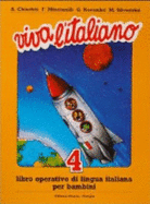 Viva l'italiano: Libro 4