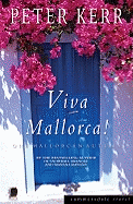 Viva Mallorca!: One Mallorcan Autumn