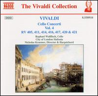 Vivaldi: Cello Concerti, Vol. 4 - Nicholas Kraemer (harpsichord); Nicholas Kraemer (organ); Raphael Wallfisch (cello); Robin Jeffrey (lute);...