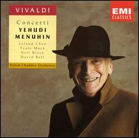 Vivaldi: Concerti - David Bell (organ); John Constable (harpsichord); Leland Chen (violin); Neil Black (oboe); Yehudi Menuhin (violin);...