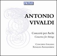 Vivaldi: Concertos for Strings - Adrian Chamorro (violin); Concerto Italiano; Fabio Biondi (violin); Rinaldo Alessandrini (conductor)
