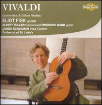 Vivaldi: Concertos & Other Works - Albert Fuller (harpsichord); Eliot Fisk (guitar); Frederic Hand (guitar); Louise Schulman (viola d'amore);...