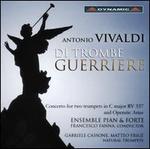 Vivaldi: Di Trombe Guerriere