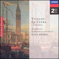 Vivaldi: La Cetra - Celia Nicklin (oboe); Christopher Hogwood (harpsichord); Colin Tilney (organ); Iona Brown (violin); Kenneth Heath (cello);...