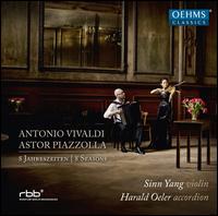 Vivaldi, Piazzolla: 8 Seasons - Harald Oeler (accordion); Sinn Yang (violin)