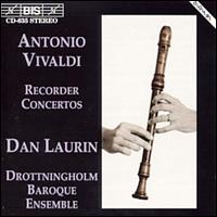 Vivaldi: Recorder Concertos - Dan Laurin (recorder); Drottningholm Baroque Ensemble